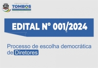 EDITAL Nº 001 - 2024 Processo de Escolha Democrática de Diretores